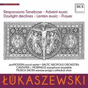 Łukaszewski : Musica Sacra, Vol. 5 cover image