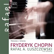 Chopin : Polonaises & Scherzos cover image
