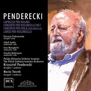Penderecki : Music For Violin, Cello & Orchestra cover image