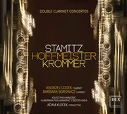 Stamitz, Hoffmeister & Krommer : Double Clarinet Concertos cover image