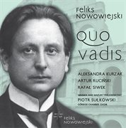 Nowowiejski : Quo Vadis, Op. 30 cover image