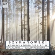 Szymanowski : Songs cover image