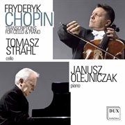 Chopin : Transcriptions For Cello & Piano cover image
