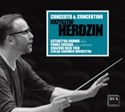 Herdzin : Concerto & Concertino cover image