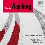 Weinberg : Cello Sonatas & Berceuse, Op. 1 cover image
