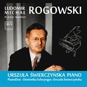 Rogowski : Piano Works cover image