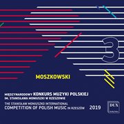 The Stanisław Moniuszko International Competition Of Polish Music In Rzeszów 2019, Vol. 3 cover image