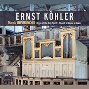 Köhler : Organ Works cover image