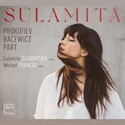 Bacewicz, Prokofiev & Pärt : Works For Violin & Piano cover image