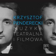 Krzysztof Penderecki : Theatre & Film Music cover image