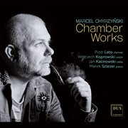 Chyrzyński: Chamber Works cover image