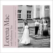 Lorena Mac With Flaubinette Trio cover image