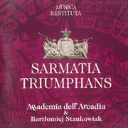 Musica Restituta V : Sarmatia Triumphans cover image