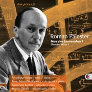 Palester : Chamber Music, Vol. 1 cover image