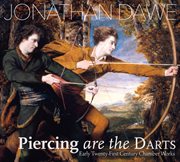 Dawe : Piercing Are The Darts cover image