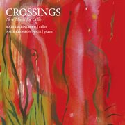 Crossings : New Music For Cello cover image