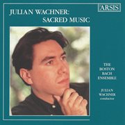 Wachner : Sacred Music cover image