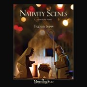 Nativity Scenes : 12 Carols For Piano cover image