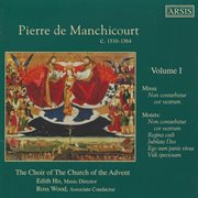 Manchicourt : Choral Music, Vol. 1 cover image