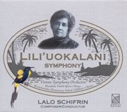 Lalo Schifrin : Symphony No. 1 "Lili'uokalani" cover image