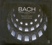 J.s. Bach : Mass In B Minor, Bwv 232 (excerpts) cover image