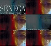 Rodriguez, M. : Seneca [opera] cover image