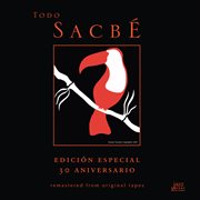 Sacbe : Sacbe (complete) cover image
