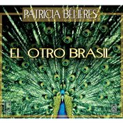 Patricia Belieres : El Otro Brasil cover image