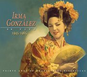 Irma Gonzalez (1945-1965) cover image