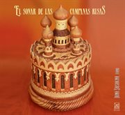 El Sonar De Las Campanas Rusas cover image