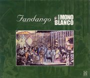 Grupo Mono Blanco Y Stone Lips : Fandango cover image