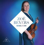 Zoë Beyers Plays Mendelssohn cover image