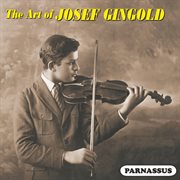 The Art Of Josef Gingold cover image