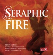 Seraphic Fire cover image