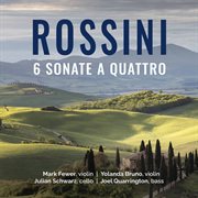 Rossini : 6 Sonate A Quattro cover image