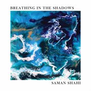 Breathing In The Shadows cover image
