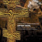 Vedel : Choir Concertos Nos. 1-12 & Divine Liturgy Of St. John Chrysostom cover image