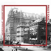 Gregory Spears : Paul's Case cover image