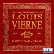 The Complete Symphonies Of Louis Vierne cover image