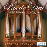 Pas De Dieu : Music Sublime & Spirited cover image