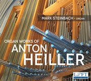Heiller : Organ Works cover image