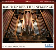 Bach Under The Influence cover image