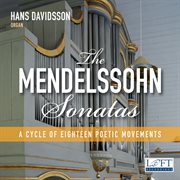 Mendelssohn : 6 Organ Sonatas, Op. 65 cover image