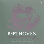 Beethoven : Violin Sonatas, Vol. 3 – Op. 12 Nos. 1-3 cover image