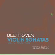 Violin sonatas. Vol. IV. Opus 47 + 23 cover image