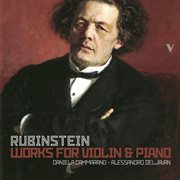 Rubinstein : Works For Violin & Piano cover image
