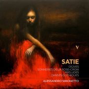 Satie : Esoteric Works, Vol. 1 – Ogives, Sonneries De La Rose Croix, Préludes & Danses Gothiques cover image