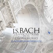 J.s. Bach : Transcriptions From Organ Works cover image