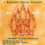 A Baroque organ trilogy cover image