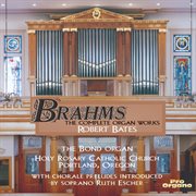 Brahms : Complete Organ Works cover image